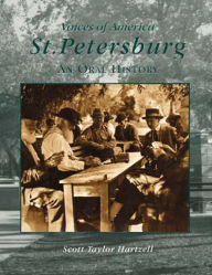 St. Petersburg, Florida: An Oral History