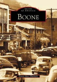 Boone, North Carolina (Images of America Series)