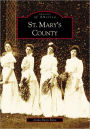 St. Mary's County (Images of America Series)