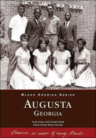 Augusta, Georgia (Black America Series) by Sean Joiner, Gerald Smith