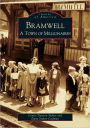 Bramwell: A Town of Millionaires