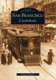 Title: San Francisco, California, Author: Patricia Kennedy