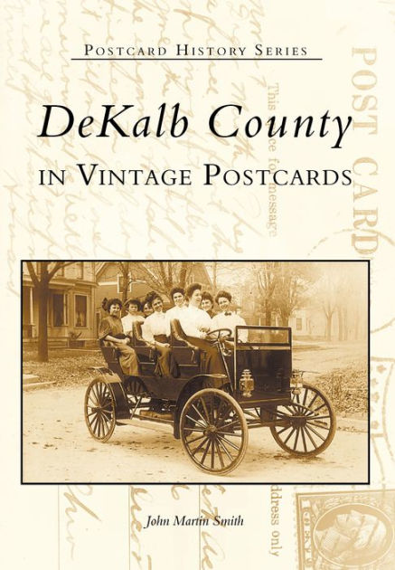 Angola and Steuben County in Vintage Postcards (Postcard History Series)