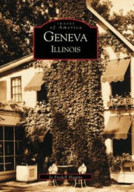 Title: Geneva, Illinois, Author: Jo Fredell Higgins