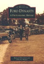 The Ford Dynasty, Michigan: A Photographic History (Images of America Series)