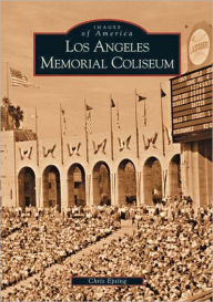 Title: Los Angeles Memorial Coliseum, Author: Chris Epting