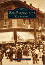 San Bernardino, California (Images of America Series)