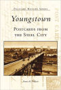 Youngstown, Ohio: Postcards from the Steel City (Postcard History Series)