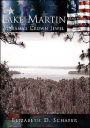 Lake Martin:: Alabama's Crown Jewel