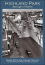 Highland Park: Borough of Homes (The Making of America Series)