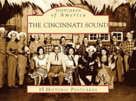 Title: The Cincinnati Sound, Ohio (Postcard Packets), Author: Randy McNutt