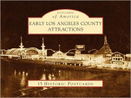 Title: Early Los Angeles County Attractions (Postcard Packets), Author: Cory Stargel