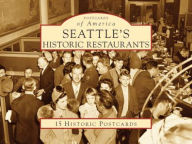 Seattle's Historic Restaurants, Washington (Postcards of America Series)