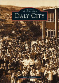 Title: Daly City, Author: Bunny Gillespie