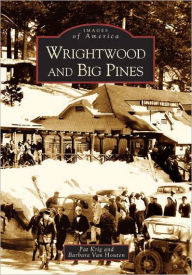 Title: Wrightwood and Big Pines, Author: Pat Krig