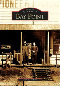 Title: Bay Point, Author: Dean L. McLeod