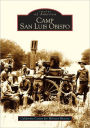 Camp San Luis Obispo, California (Images of America Series)