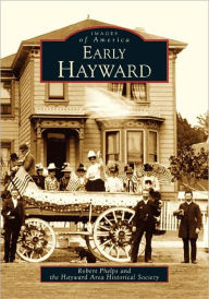 Title: Early Hayward, Author: Robert Phelps