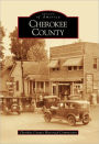 Cherokee County, Texas (Images of America Series)