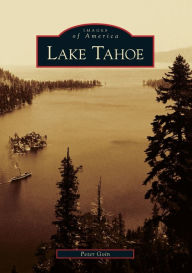 Title: Lake Tahoe, Author: Peter Goin