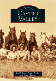 Title: Castro Valley, Author: Lucille Lorge