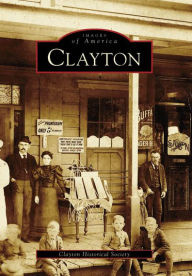 Clayton, California (Images of America Series)