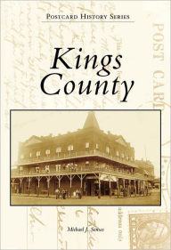 Title: Kings County, Author: Michael J. Semas