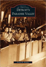 Title: Detroit's Paradise Valley, Author: Arcadia Publishing