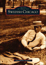 Swedish Chicago, Illinois (Images of America Series)