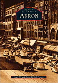 Akron, Ohio (Images of America Series)