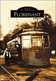 Title: Florissant, Author: John A. Wright Sr.