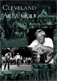 Cleveland Area Golf (Images of Sports Series)