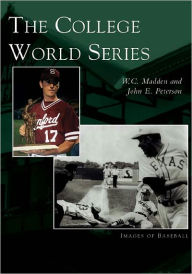 The College World Series, Nebraska (Images of Baseball Series)