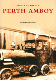 Perth Amboy, New Jersey (Images of America Series)