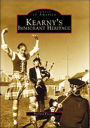 Kearny's Immigrant Heritage (Images of America Series)