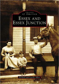 Title: Essex and Essex Junction, Author: Richard Allen