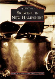Title: Brewing in New Hampshire, Author: Glenn A. Knoblock