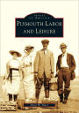 Plymouth Labor and Leisure (Images of America Series)