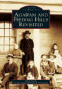 Agawam and Feeding Hills Revisited (Images of America Series)