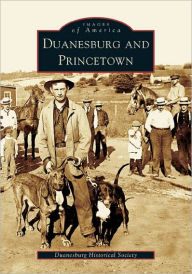 Title: Duanesburg and Princetown, Author: The Duanesburg Historical Society