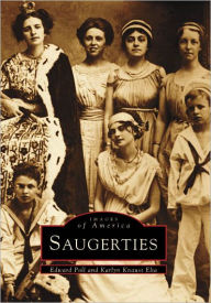 Saugerties, New York (Images of America Series)