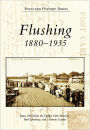 Flushing: 1880-1935