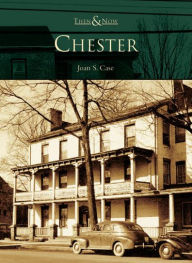 Title: Chester, Author: Joan S. Case