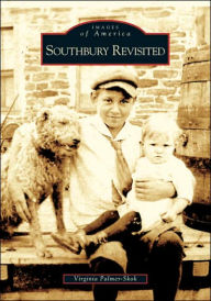 Title: Southbury Revisited, Author: Virginia Palmer-Skok
