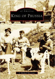 Title: King of Prussia, Author: J. Michael Morrison