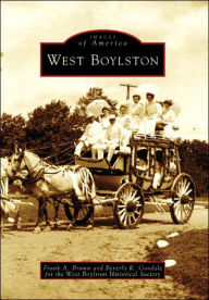 Title: West Boylston, Author: Frank A. Brown
