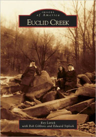 Title: Euclid Creek, Author: Roy Larick