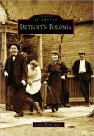 Alternative view 1 of Detroit's Polonia