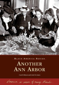 Title: Another Ann Arbor, Author: Arcadia Publishing