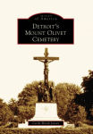 Alternative view 1 of Detroit's Mount Olivet Cemetery